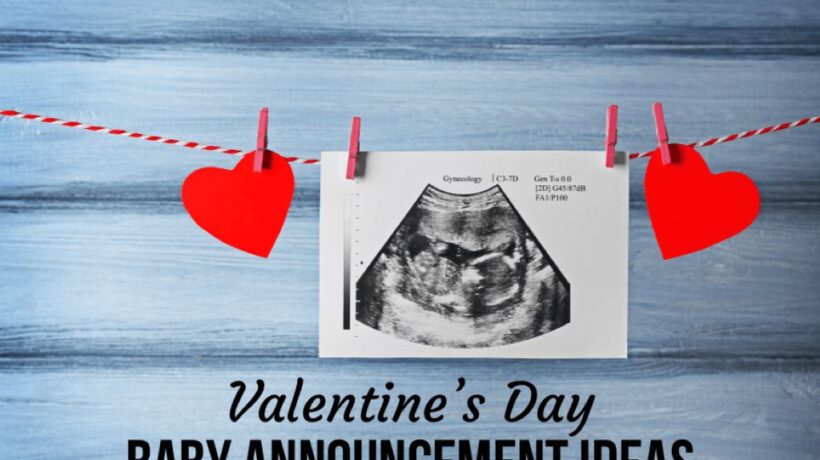 Interesting Valentine’s Day Baby Announcement Ideas